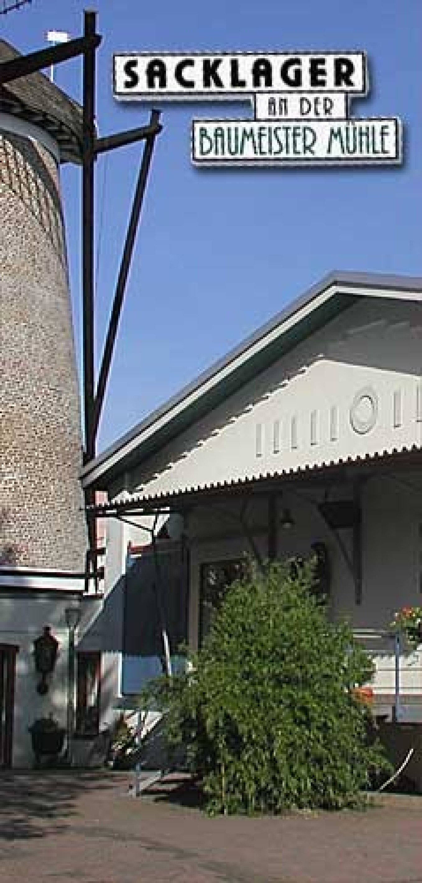 Sacklager an der Baumeister Mühle